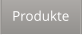 Produkte